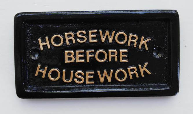 Horse Work Before House Work